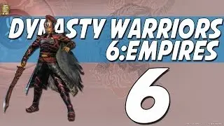 [6] Dynasty Warriors 6: Empires -  w/TheHungDouche