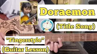 Doraemon - Title Song | Fingerstyle Guitar Lesson | With Tab |