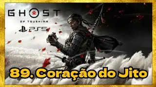 CORAÇÃO DO JITO, 89 - PS5 - Ghost of Tsushima