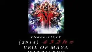 Veil of Maya - Three Fifty [432hz]
