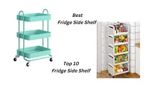 Best Fridge Side Shelf | Top 10 Fridge Side Shelf