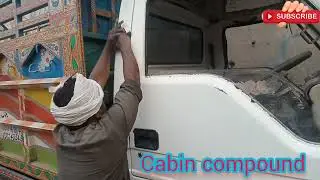 master 3300 cabin compound || How to compound cabin || Daily truck work