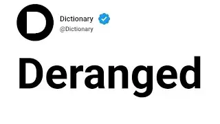 Deranged Meaning In English
