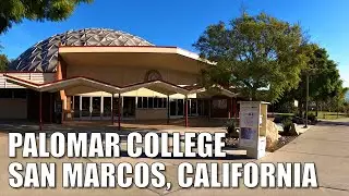 🎓 Campus Walk | PALOMAR COLLEGE, SAN MARCOS, CALIF