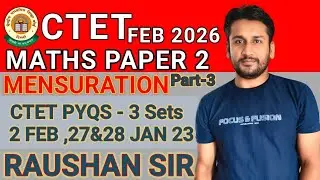 CTET Maths Paper 2 | CTET Maths Previous Year Question| CTET Maths Raushan Sir| CTET FEB 2026 MATHS