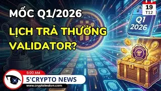 [5 Ph&uacute;t Crypto] Pi Network Tăng Tốc Xử L&yacute; KYC V&agrave; Hướng Tới Phần Thưởng Validator Q1/2026