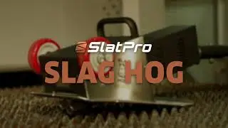 Slag Hog Laser Slat Cleaner