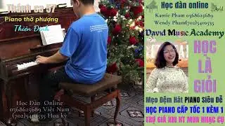 Th&aacute;nh ca 57-Piano Thi&ecirc;n Định - Học đ&agrave;n online alo C&ocirc;.