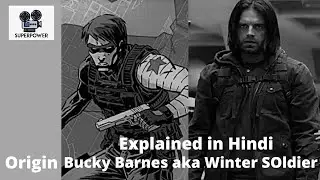 Bukcy Barnes Origin Story | Explained In Hindi | Marvel ComicsBooK | EP 13 | 2020
