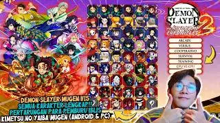 DEMON SLAYER MUGEN V15 - KIMETSU NO YAIBA MUGEN 2026 (ANDROID/PC)