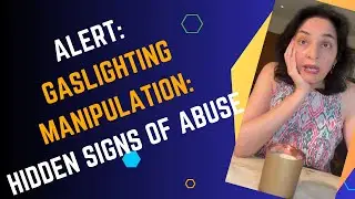 ALERT: Faulty Memory OR Gaslighting Manipulation - The Hidden Signs of Abuse