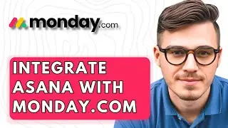 How To Integrate Asana With Monday.com [2026 Guide]