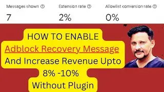 How To Create Adblock Message And Increase Revenue Upto 8% To 10%  Without Plugin