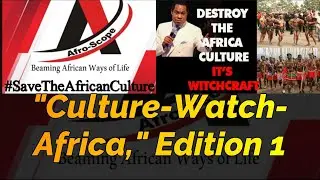 CULTURE WATCH AFRICA, EDITION 1 8 MINS 27 SECS