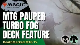 Magic: The Gathering Pauper - Обзор колоды Turbo Fog (Обновление, завершающее 2025 год)