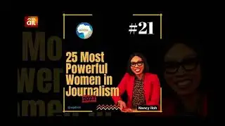 Women In Journalism : Nancy Illoh-Nnaji Recognized As One Of The Most Powerful Women In Journalism.