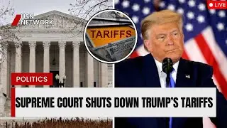 Supreme Court Strikes Down Most of Trump&rsquo;s Tariffs | Major Trade Policy Ruling Explained!