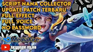 UPDATE SCRIPT NANA COLLECTOR !! TERBARU NO PASSWORD FULL EFFECT & VOICE || LINK DI DESKRIPSI