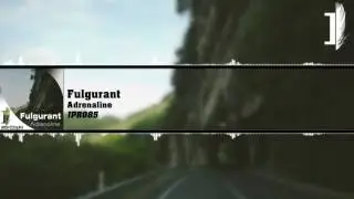 Fulgurant - Adrenaline [IPR085]