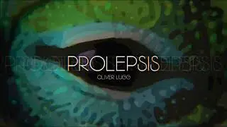 Prolepsis - Oliver Lugg