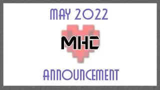 May 2022 MHC Announcement