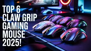 Top 6 Best Claw Grip Gaming Mouse 2025!