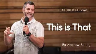 This is That | Andrew Selley