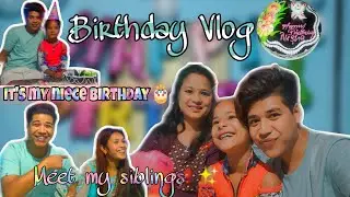 My Niece 10th Birthday Celebration  Vlog || Meet My Siblings✨|| Dipkar Labar || Kalimpong, India ||