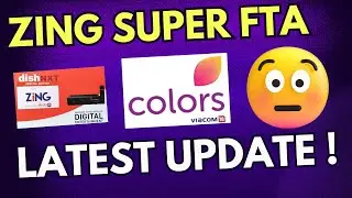 Zing Super FTA|Colors Channel Latest Update!Zing Super FTA July 2024 Latest Updates!