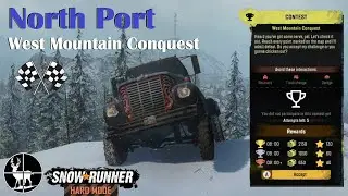 SnowRunner Hard Mode ⚠️ West Mountain Conquest ⚠️ North Port Alaska S0EP96