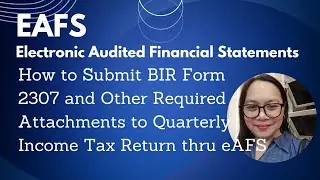 HOW TO SUBMIT BIR FORM 2307 AS ATTACHMENT TO QUARTERLY INCOME TAX RETURN