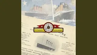 Boarding Day (Titanic Voyage RPG Original Soundtrack)
