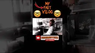 My Fast Vilog....like coeent  🤥😝🐣 #foryou #fpryoupage #smartphone #pawarholakhalidhobijatimere