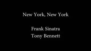 Frank Sinatra & Tony Bennett - New York, New York