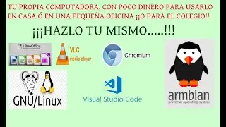 CREA TU PROPIA COMPUTADORA CON UNA TV BOX, UTILIZANDO SISTEMA OPERATIVO ARMBIAN, GNU/LINUX,.......