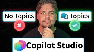 When You Should Use Topics in Copilot Studio (EXPLAINED)