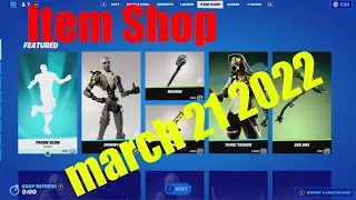 fORTNITE ITEM SHOP MARCH 21 2022