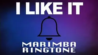 Latest iPhone Ringtone - I Like It Marimba Remix Ringtone - Cardi B
