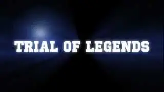 Trial of Legends - preview with Nosnits Productions