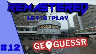 GeoGuessr (PC) || Episode 12: Das Scrollrad l&auml;uft hei&szlig;
