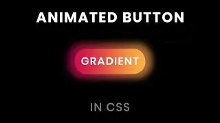 Animated Gradient Button Effects | Button Hover Effects