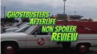 Ghostbusters Afterlife Non Spoiler Review