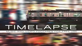 TIMELAPSE NIGHT CITY. Music and  video footage for free use without copyright.