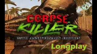 Corpse Killer - 25th Anniversary Edition Pc Longplay [HD]