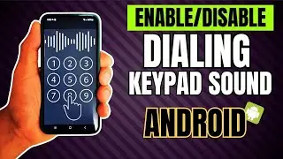 Samsung Keyboard Sound: How to Turn On/Off Keypress Sound on Samsung Galaxy Phones