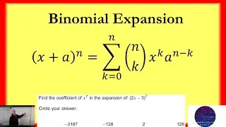 The Binomial Expansion