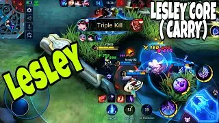 LESLEY HYPER CORE (CARRY)‼️ LESLEY - Mobile Legends