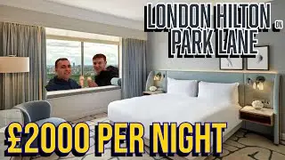 £2000 per NIGHT hotel, IS IT WORTH IT? | London Hilton on Park Lane