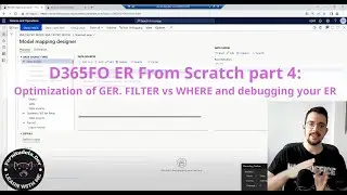 D365FO ER From Scratch Part 4: Optimization of GER  FILTER vs Where debugging your ER