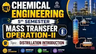 L- 01 | Introduction to Mass Transfer Operations | What is Distillation | MTO Unit 01  #MTO